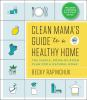 Clean_mama_s_guide_to_a_healthy_home