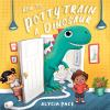 How_to_potty_train_a_dinosaur