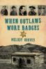 When_outlaws_wore_badges