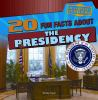 20_fun_facts_about_the_presidency