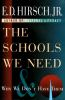 The_schools_we_need_and_why_we_don_t_have_them