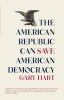 The_American_republic_can_save_American_democracy