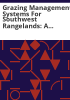 Grazing_Management_Systems_for_Southwest_rangelands