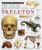The_visual_dictionary_of_the_skeleton