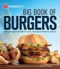 Weber_s_Big_Book_of_Burgers__The_Ultimate_Guide_to_Grilling_Backyard_Classics