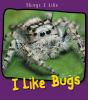 I_like_bugs