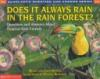 Does_it_always_rain_in_the_rain_forest_