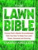 The_Lawn_Bible___How_to_Keep_it_Green__Groomed__and_Growing_Every_Season_of_the_Year