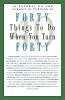 Forty_things_to_do_when_you_turn_forty