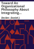 Toward_an_organizational_philosophy_about_integrating_biological_and_human_dimensions_in_management