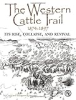 The_Western_Cattle_Trail__1874-1897