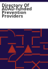 Directory_of_ADAD-funded_prevention_providers