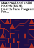 Maternal_and_Child_Health__MCH___Health_Care_Program_for_Children_and_Youth_with_Special_Health_Care_Needs__HCP___funding_changes_for_FY13-16_fact_sheet