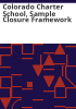 Colorado_charter_school__sample_closure_framework