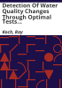Detection_of_water_quality_changes_through_optimal_tests_and_reliability_of_tests