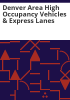 Denver_area_high_occupancy_vehicles___express_lanes
