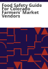 Food_safety_guide_for_Colorado_farmers__market_vendors