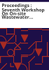 Proceedings___seventh_Workshop_on_On-site_Wastewater_Treatment_in_Colorado