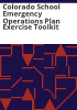 Colorado_school_emergency_operations_plan_exercise_toolkit