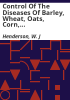 Control_of_the_diseases_of_barley__wheat__oats__corn__sorghums__alfalfa__and_flax