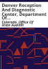 Denver_Reception_and_Diagnostic_Center__Department_of_Corrections__performance_audit