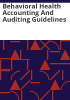 Behavioral_health_accounting_and_auditing_guidelines