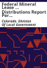 Federal_mineral_lease_____distributions_report_per_Colorado_revised_statute_34-63-102__5__c_