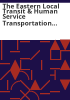 The_Eastern_local_transit___human_service_transportation_coordination_plan