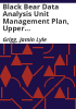 Black_bear_data_analysis_unit_management_plan__Upper_Arkansas_DAU_B-14