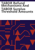 TABOR_refund_mechanisms_and_TABOR_surplus_threshold_amounts