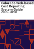Colorado_web-based_cost_reporting_system_guide_2009-2010