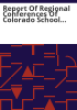 Report_of_regional_conferences_of_Colorado_school_superintendents__1957-58