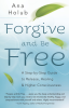 Forgive_and_Be_Free