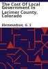 The_cost_of_local_government_in_Larimer_County__Colorado