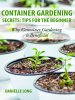 Container_Gardening_Secrets__Tips_for_the_Beginner
