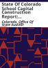 State_of_Colorado_School_Capital_Construction_report