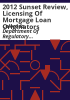 2012_sunset_review__licensing_of_mortgage_loan_originators