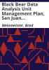 Black_bear_data_analysis_unit_management_plan__San_Juan_DAU_B-18