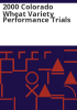 2000_Colorado_wheat_variety_performance_trials