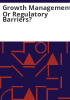 Growth_management_or_regulatory_barriers_