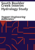 South_Boulder_Creek_interim_hydrology_study