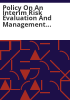 Policy_on_an_interim_risk_evaluation_and_management_approach_for_PCE