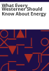What_every_Westerner_should_know_about_energy