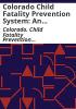 Colorado_Child_Fatality_Prevention_System__an_introduction_to_the_system