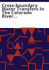 Cross-boundary_water_transfers_in_the_Colorado_River_basin