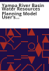 Yampa_River_Basin_water_resources_planning_model_user_s_manual