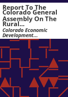 Report_to_the_Colorado_General_Assembly_on_the_Rural_Jump-start_Zone_Program