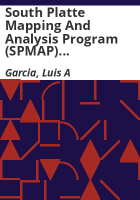 South_Platte_Mapping_and_Analysis_Program__SPMAP__decision_support_tools_for_the_lower_South_Platte