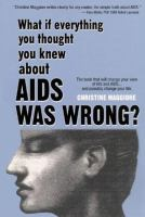 What_if_everything_you_thought_you_knew_about_AIDS_was_wrong_