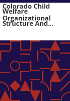 Colorado_child_welfare_organizational_structure_and_capacity_analysis_project